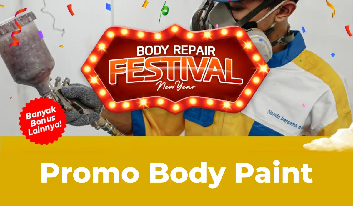 Body Repair FESTIVAL New Year: Promo Repair Bodi Mobil Spesial Tahun Baru!